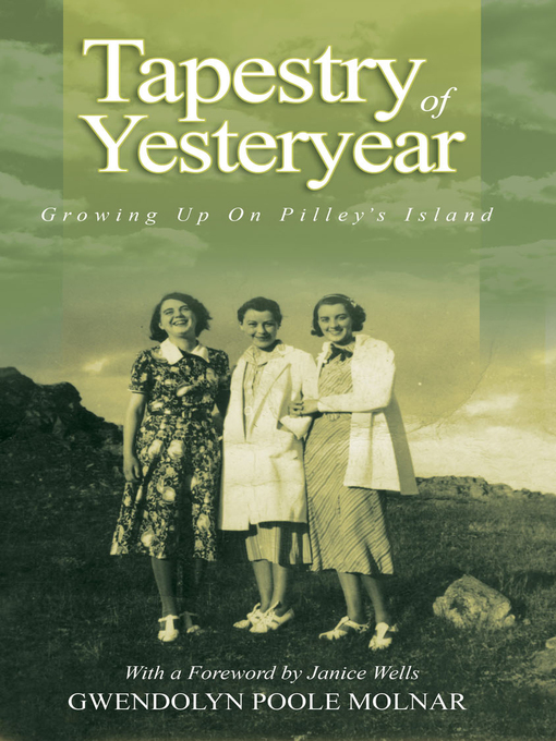 Title details for Tapestry of Yesteryear by Gwendolyn Poole Molnar - Available